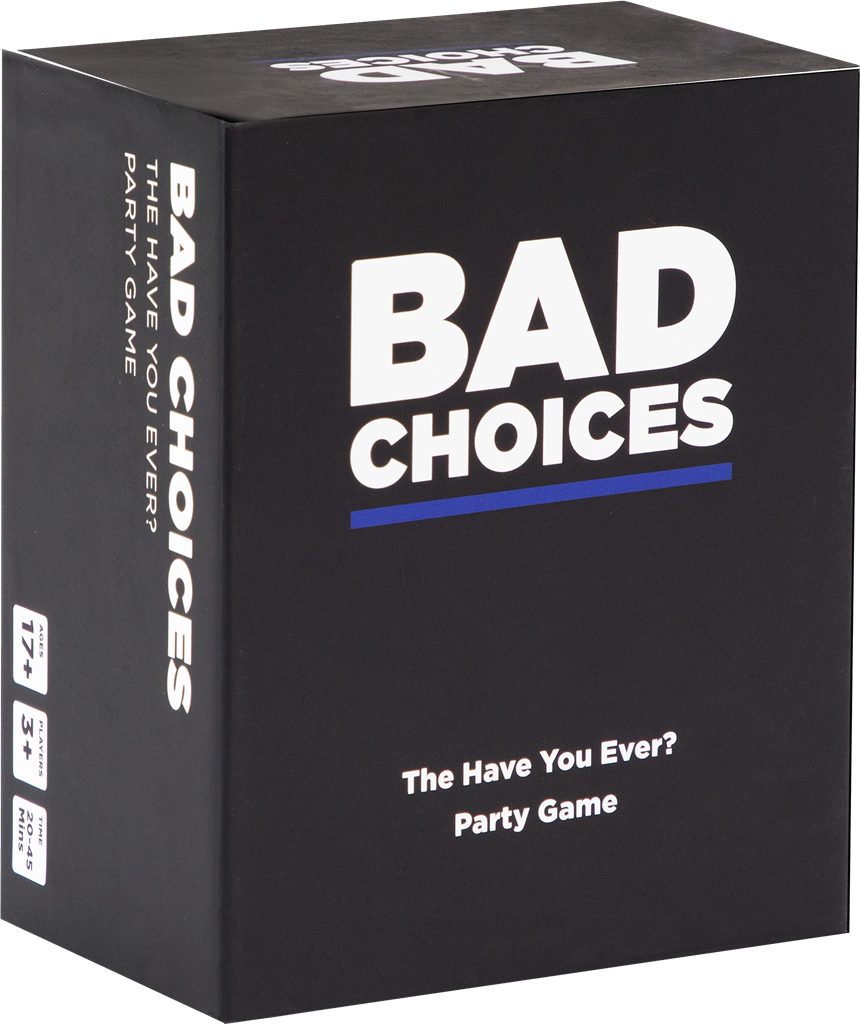 Bad Choices